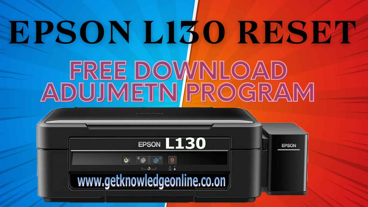 Epson L130 Resetter Free Download