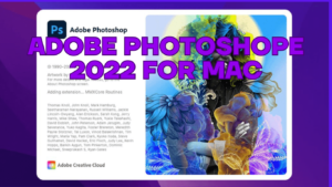 Adobe Photoshop 2022 for Mac DMG Free Download